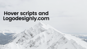 Hover scripts and Logodesignly.com