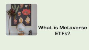 What is Metaverse ETFs?
