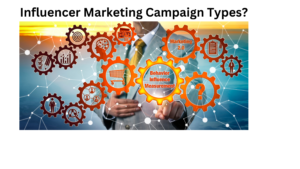 Influencer Marketing Campaign Types