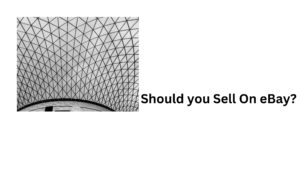 Should you Sell On eBay