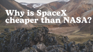 SpaceX cheaper than NASA