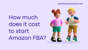 Amazon FBA vs Dropshipping