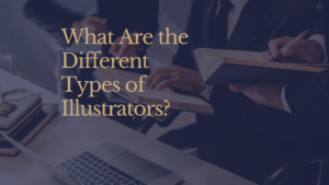 What Are the Different Types of Illustrators