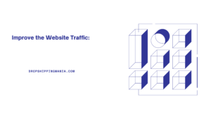 Improve the Website Traffic