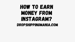 How to earn money from Instagram?