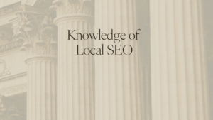 Knowledge of Local SEO