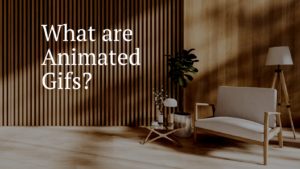 What are Animated Gifs?