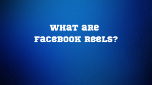 What are Facebook reels
