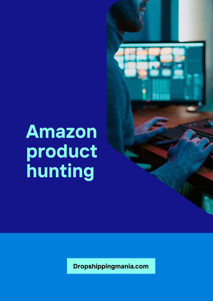 Amazon product hunting