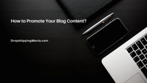 How to Promote Your Blog Content