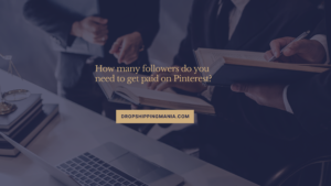 How many followers do you need to get paid on Pinterest