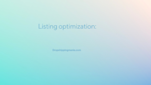Listing optimization: