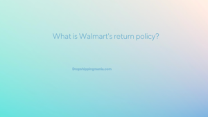 What is Walmart's return policy