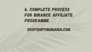 Complete Process for Binance Affiliate Programme