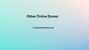  Other Online Stores: