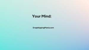 Your Mind: