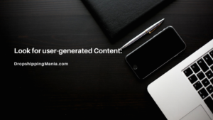 Look for user-generated Content:
