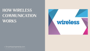 How wireless communication works