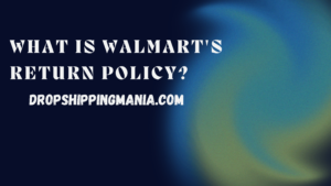 What is Walmart's return policy?